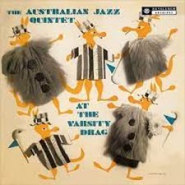 Australian Jazz Quintet At The Varsity Drag CD