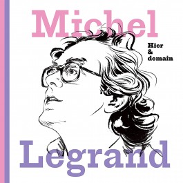 Various Artists Michel Legrand Hier & Demain CD5