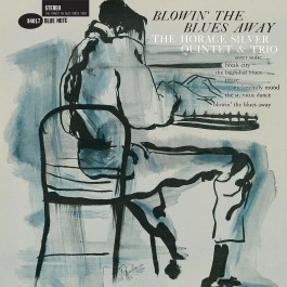 Horace Silver Quintet & Trio Blowin The Blues Away Classic Vinyl Series LP