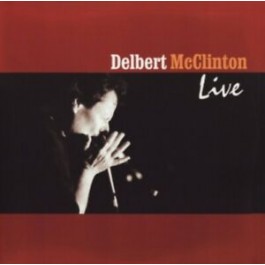 Delbert Mcclinton Live Limited Edition LP2