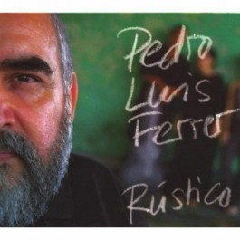 Pedro Luis Ferrer Rustico CD