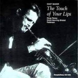 Chet Baker Touch Of Yours Lips LP