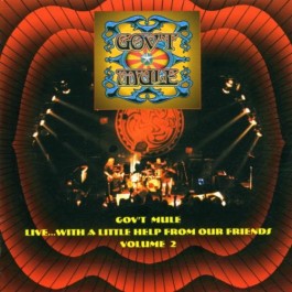 Govt Mule Live...with A Little Help From Our Friends Vol.2 CD