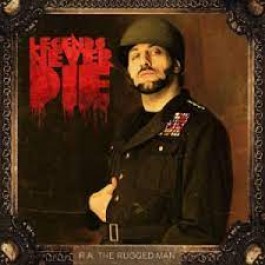 Ra The Rugged Man Legends Never Die CD