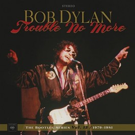 Bob Dylan Bootleg Series Vol.13 Trouble No More 1979-1981 LP4+CD2