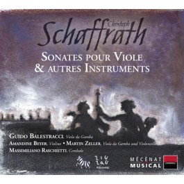 Guido Balestracci Schaffrath Sonates Pour Viole & Autres Instruments CD