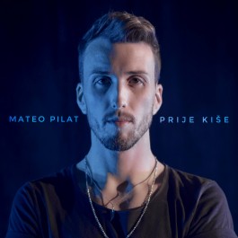 Mateo Pilat Prije Kise MP3