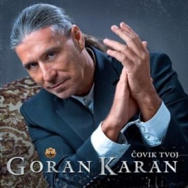 Goran Karan Čovik Tvoj CD