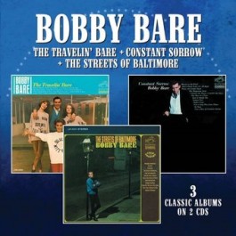 Bobby Bare Travelin Bare, Constant Sorrow, Streets Of Baltimore CD2