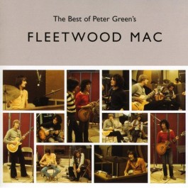 Fleetwood Mac Best Of Peter Greens Fleetwood Mac CD