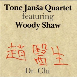 Tone Janša Quartet Feat Woody Shaw Dr. Chi CD