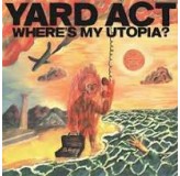 Yard Act Wheres My Utopia LP