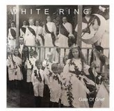 White Ring Gate Of Grief LP