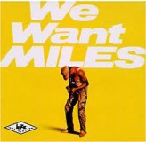 Miles Davis We Want Miles CD