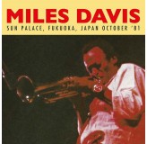 Miles Davis Sun Palace, Fukuoka, Japan October 81 LP2