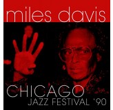 Miles Davis Chicago Jazz Festival 90 LP2