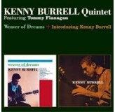 Kenny Burrell Quintet & Tommy Flanagan Weaver Of Dreams + Introducing K.b. CD