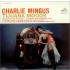 Charles Mingus Tijuana Moods CD