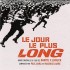 Soundtrack Le Jour Le Plus Long CD